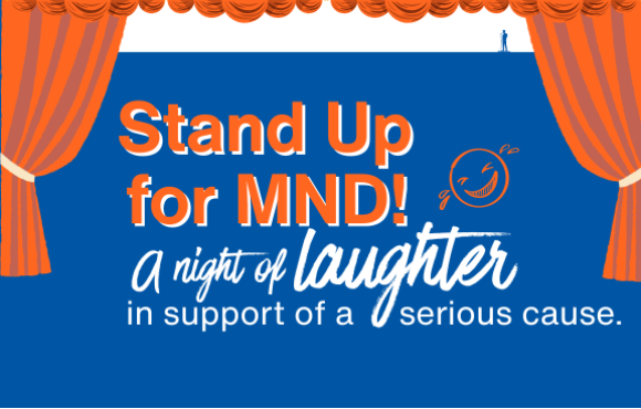 Stand Up for MND